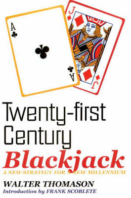 Twenty-First Century Blackjack