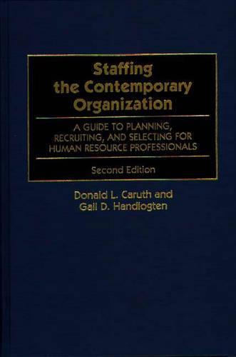 Staffing the Contemporary Organization