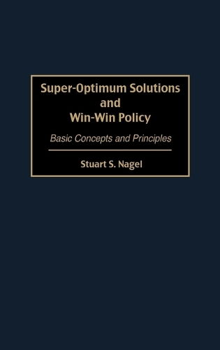 Super-Optimum Solutions and Win-Win Policy