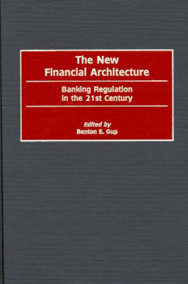 The New Financial Architecture