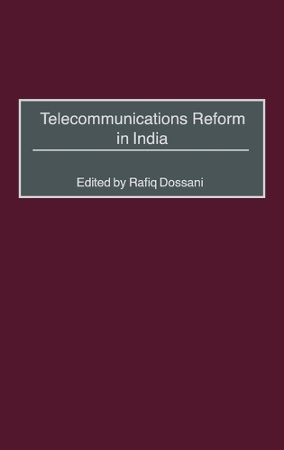 Telecommunications Reform in India
