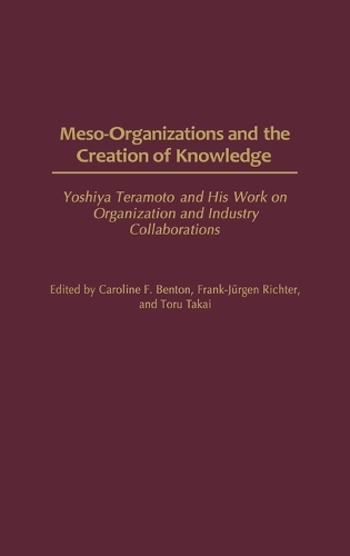 Meso-Organizations and the Creation of Knowledge