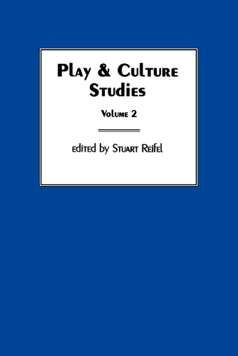 Play & Culture Studies, Volume 2