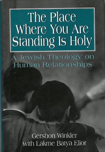 The Place Where You Are Standing Is Holy