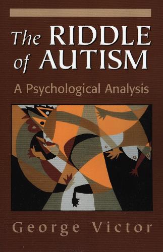 The Riddle of Autism