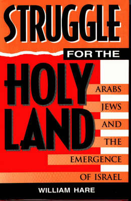 The Struggle for the Holy Land