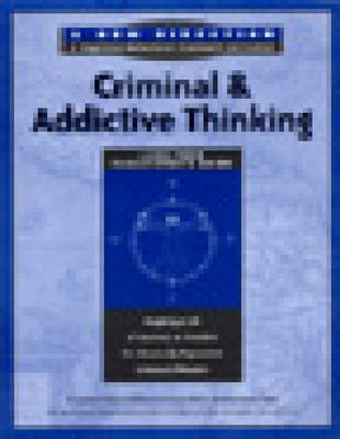 Criminal and Addictive Thinking Long Term: Facilitators Guide