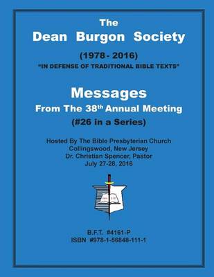 The Dean Burgon Society Messages