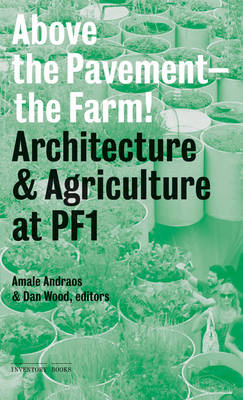 Above the Pavement, the Farm