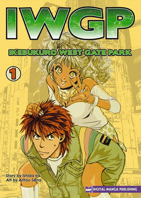 IWGP - Ikebukuro West Gate Park Volume 1