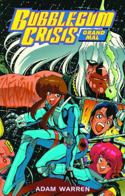 Bubblegum Crisis: Grand Mal