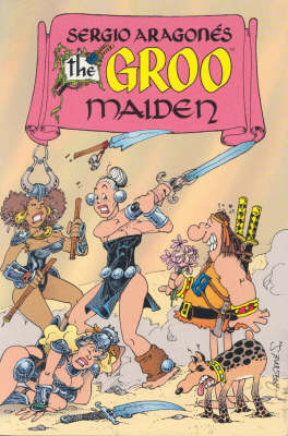 Sergio Aragones' Groo Maiden