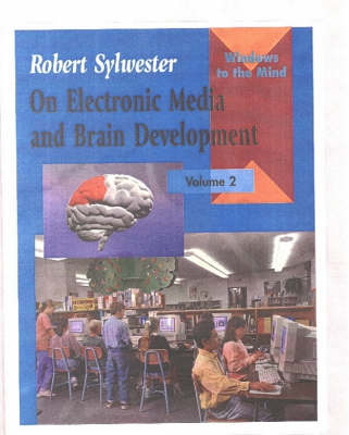 On Electronic Media and Brain Development