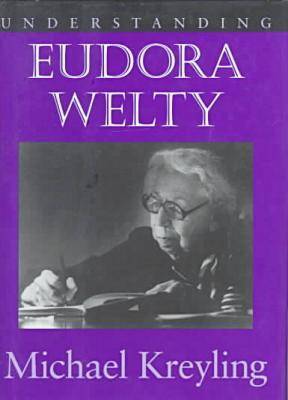 Understanding Eudora Welty