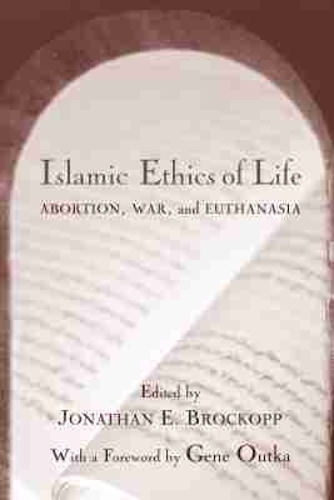 Islamic Ethics of Life