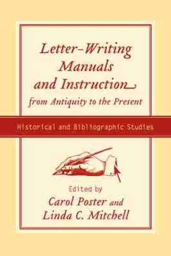 Letter-writing Manuals and Instruction from Antiquity to the Present