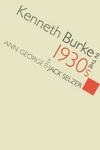 Kenneth Burke in the 1930s