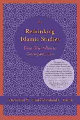 Rethinking Islamic Studies