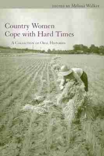 Country Women Cope with Hard Times