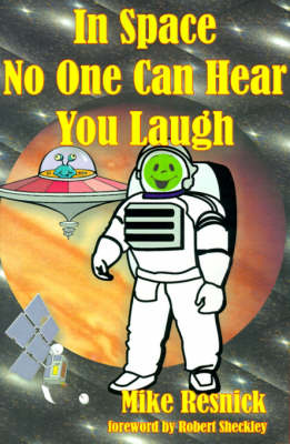 In Space No One Can Hear You Laugh