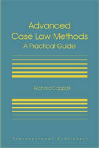 Advanced Case Law Methods: A Practical Course