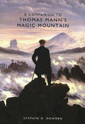 A Companion to Thomas Mann's <I>Magic Mountain</I>