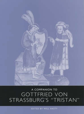A Companion to Gottfried von Strassburg's Tristan