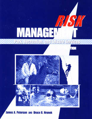 Risk Management for Park, Recreation and Leisure Services