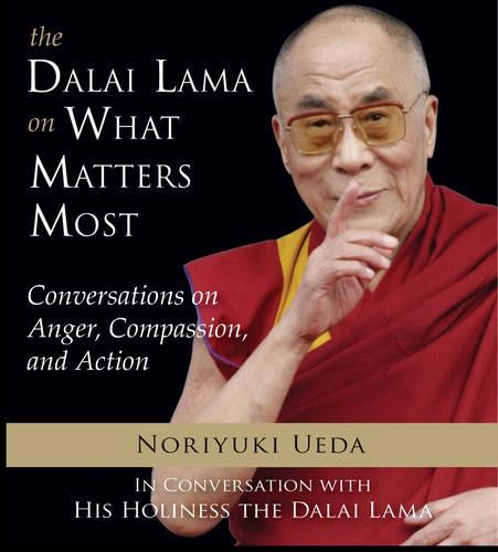 Dalai Lama on What Mateers Most