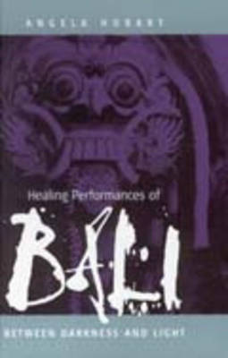 Healing Performances of Bali