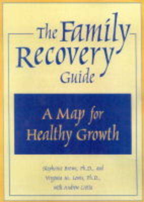 The Family Recovery Guide