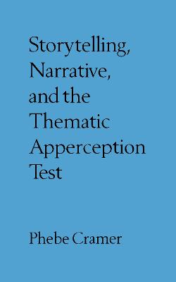 Storytelling, Narrative, and the Thematic Apperception Test