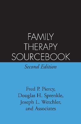 Family Therapy Sourcebook, Second Edition