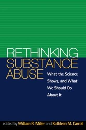 Rethinking Substance Abuse