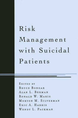 Risk Management with Suicidal Patients