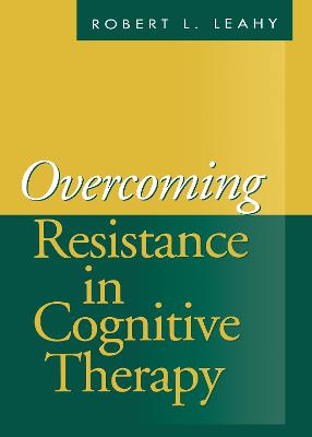 Overcoming Resistance in Cognitive Therapy