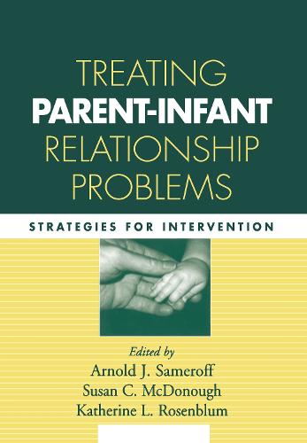 Treating Parent-Infant Relationship Problems
