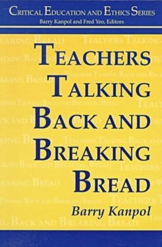 Teachers Talking Back and Breaking Bread