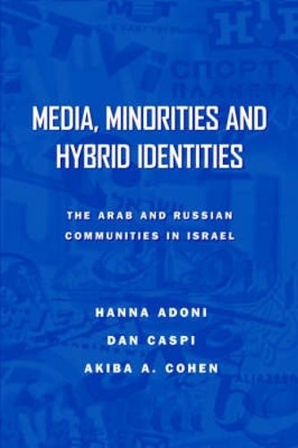 Media, Minorities and Hybrid Identities