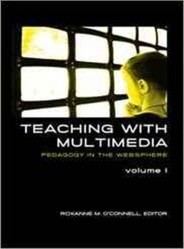 Teaching with Multimedia, Volume 1