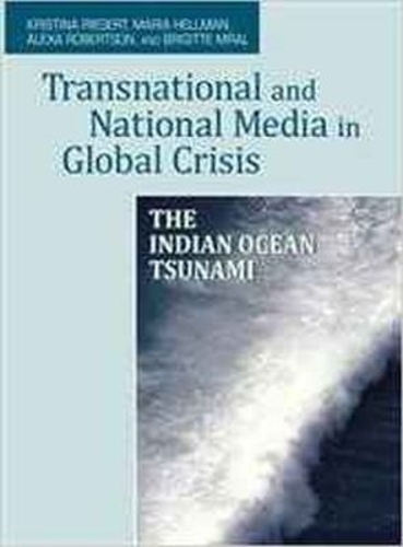 Transnational and National Media in Global Crisis