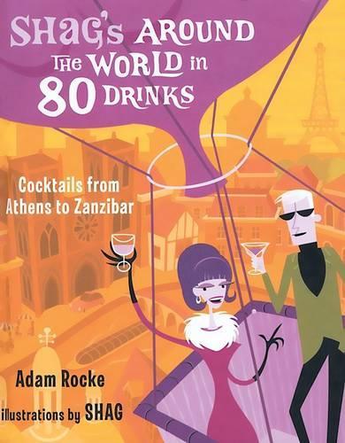Shag's Around the World in 80 Drinks