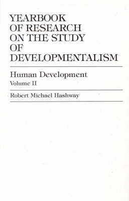 Yearbook of Research on the Study of Developmentalism: Theory and Empirical Foundations v.2