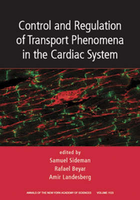 Control and Regulation of Transport Phenomena in the Cardiac System, Volume 1123