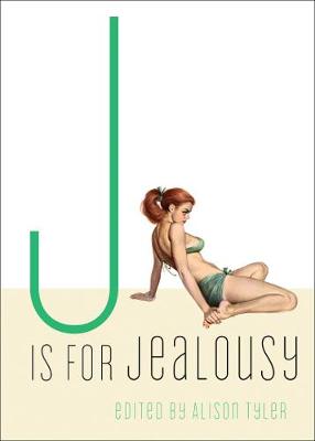 J Is For Jealousy