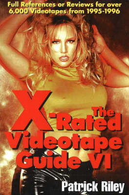 The X-Rated Videotape Guide, 1995