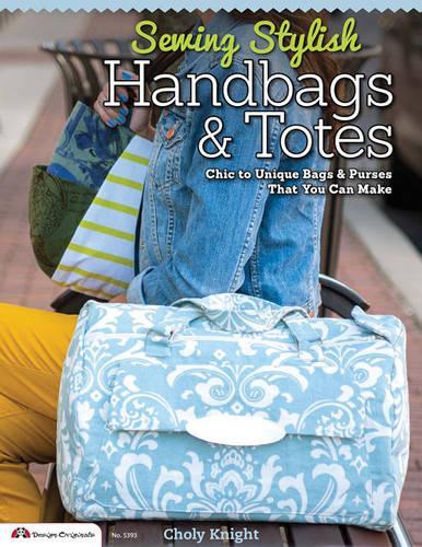 Sewing Stylish Handbags & Totes