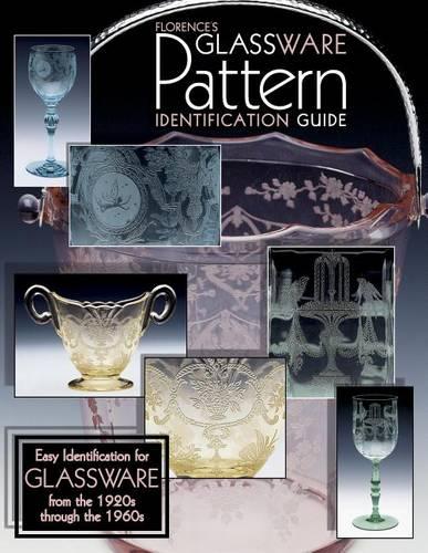 Florence's Glassware Pattern Identification Guide