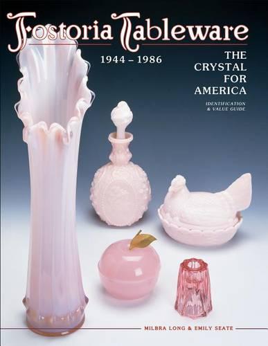 Fostoria Tableware, 1944-1986