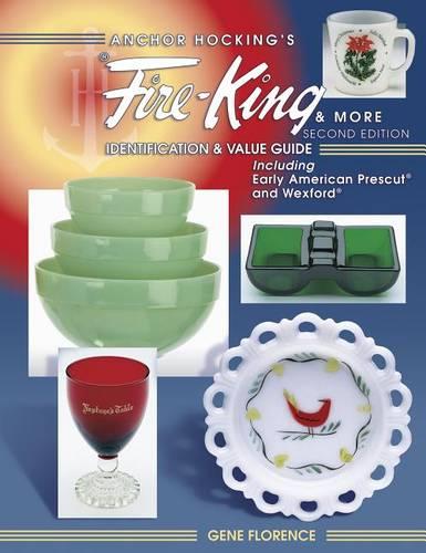 Anchor Hocking's Fire King and More